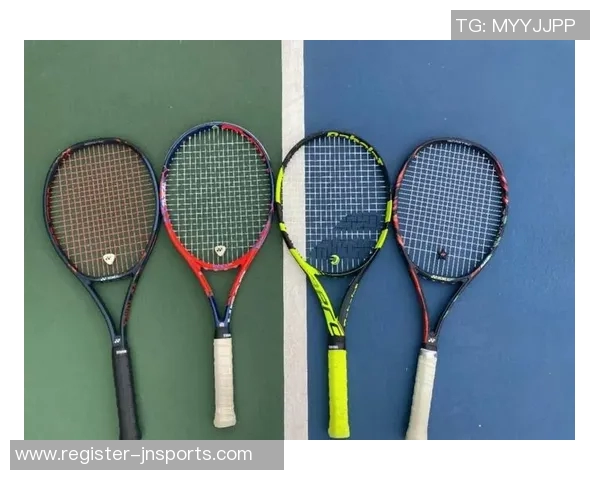 网球装备选购指南精选球拍推荐助你提升打球水平与体验